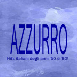 Azzurro - Hits italiani degli anni '50 e '60