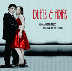 Anna Netrebko & Rolando Villazón - Duets & Arias