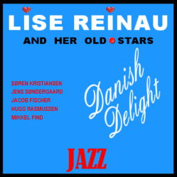 Lise Reinau - Danish Delight